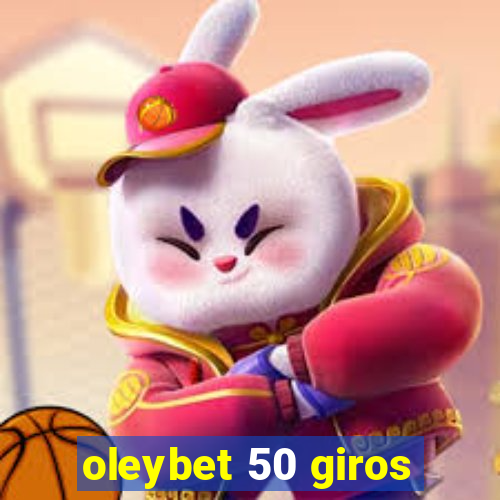 oleybet 50 giros